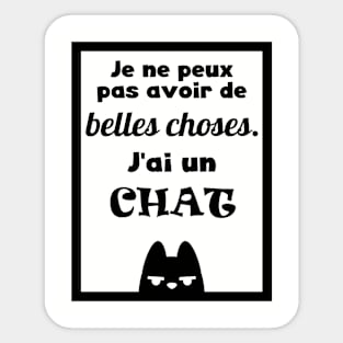 fun cat quote in french Sticker